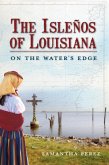 Islenos of Louisiana: On the Water's Edge (eBook, ePUB)