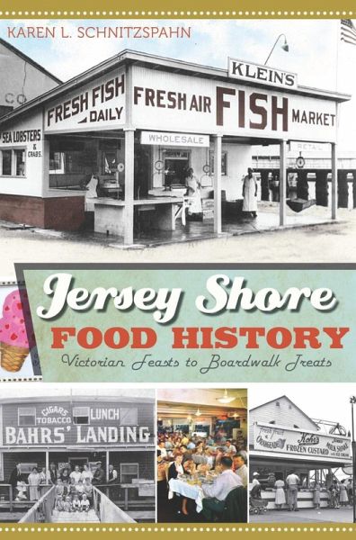 Jersey Shore Food History (eBook, ePUB) Jersey Shore Food History (eBook, ePUB)