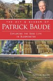 Wit and Wisdom of Patrick Baude: Exploring the Good Life in Bloomington (eBook, ePUB)