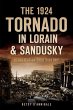 1924 Tornado in Lorain & Sandusky:... - Bild 1
