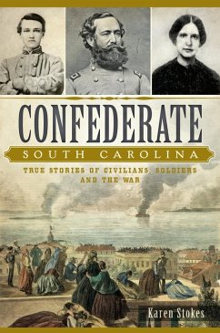 Confederate South Carolina (eBook, ePUB) - Stokes, Karen