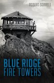 Blue Ridge Fire Towers (eBook, ePUB)