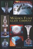 Meriden Flint Glass Company: An Abundance of Glass (eBook, ePUB)