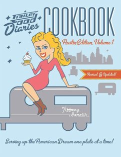 Trailer Food Diaries Cookbook (eBook, ePUB) - Harelik, Tiffany