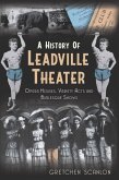 History of Leadville Theater (eBook, ePUB)