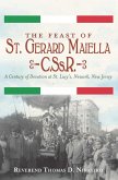 Feast of St. Gerard Maiella, C.Ss.R. : A Century of Devotion at St. Lucy's, Newark (eBook, ePUB)