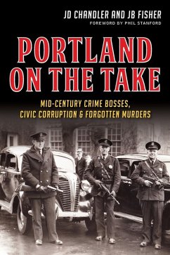 Portland on the Take (eBook, ePUB) - Chandler, Jd