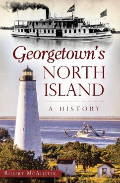 Georgetown's North Island (eBook, ePUB) - McAlister, Robert