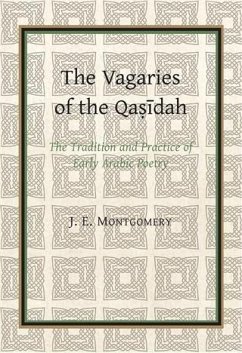 Vagaries of the Qasidah by J. E. Montgomery (eBook, ePUB) - Montgomery, J. E