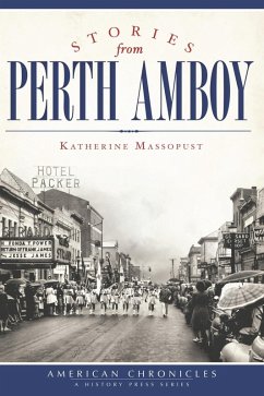 Stories from Perth Amboy (eBook, ePUB) - Massopust, Katherine