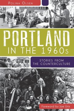Portland in the 1960s (eBook, ePUB) - Olsen, Polina