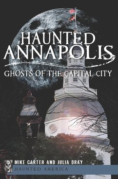 Cover Haunted Annapolis (eBook, ePUB)