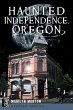 Haunted Independence, Oregon (eBook,... - Bild 1