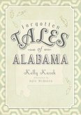 Forgotten Tales of Alabama (eBook, ePUB)