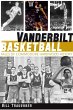 Vanderbilt Basketball (eBook, ePUB) - Bild 1