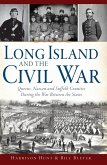 Long Island and the Civil War (eBook, ePUB)