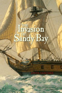 Invasion of Sandy Bay (eBook, ePUB) - Sanchez, Anita