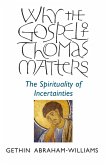Why the Gospel of Thomas Matters (eBook, ePUB)