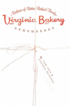 Virginia Bakery Remembered (eBook, ePUB) - Thie, Tom