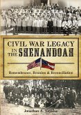 Civil War Legacy in the Shenandoah (eBook, ePUB)