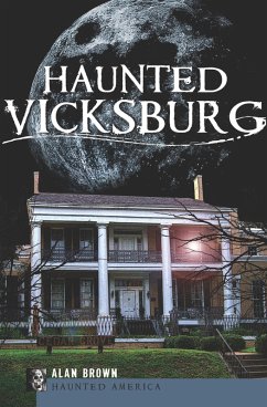 Cover Haunted Vicksburg (eBook, ePUB)
