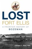 Lost Fort Ellis (eBook, ePUB)