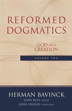 Reformed Dogmatics : Volume 2 (eBook, ePUB) - Bavinck, Herman
