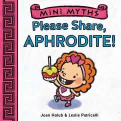 Please Share, Aphrodite! (Mini Myths) (eBook, ePUB) - Joan Holub