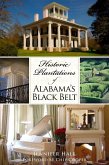 Historic Plantations of Alabama's Black Belt (eBook, ePUB)