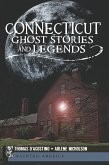 Connecticut Ghost Stories and Legends (eBook, ePUB)