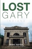 Lost Gary, Indiana (eBook, ePUB)