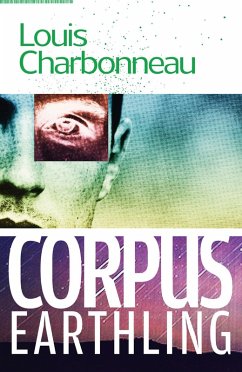 Corpus Earthling (eBook, ePUB) - Charbonneau, Louis