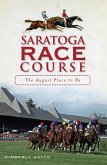 Saratoga Race Course (eBook, ePUB)