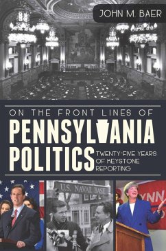 Cover On the Front Lines of Pennsylvania Politics (eBook, ePUB)