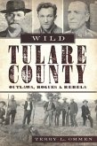 Wild Tulare County (eBook, ePUB)