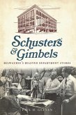 Schuster's and Gimbels (eBook, ePUB)