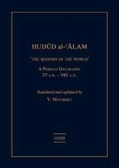 Hudud al-'Alam 'The Regions of the World' - A Persian Geography 372 A.H. (982 AD) (eBook, ePUB) - Minorsky, V. V.