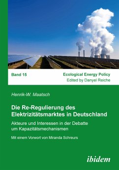 Die Re-Regulierung des Elektrizitätsmarktes in Deutschland (eBook, ePUB) - Maatsch, Henrik-W.