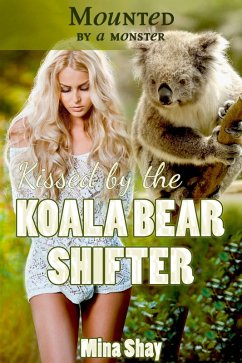 Cover Mounted by a Monster: Kissed by the Koala Bear Shifter (eBook, ePUB)