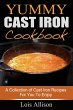 Yummy Cast Iron Cookbook: A Collection... - Bild 1