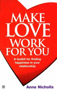 Make Love Work For You (eBook, ePUB) - Nicholls, Anne