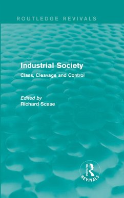 Industrial Society (Routledge Revivals) (eBook, PDF) - Scase, Richard