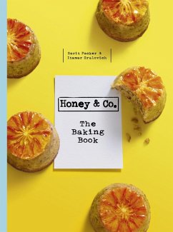 Honey & Co: The Baking Book (eBook, ePUB) - Srulovich, Itamar; Packer, Sarit