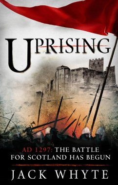 Uprising (eBook, ePUB) - Whyte, Jack