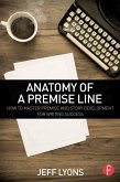 Anatomy of a Premise Line (eBook, PDF)