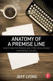 Anatomy of a Premise Line (eBook, PDF) Anatomy of a Premise Line (eBook, PDF)