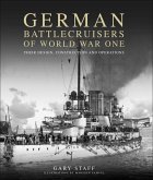 German Battlecruisers of World War One (eBook, ePUB)