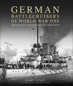 German Battlecruisers of World War One (eBook, ePUB) - Staff, Gary