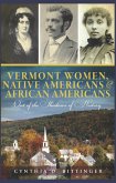 Vermont Women, Native Americans & African Americans (eBook, ePUB)