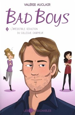Cover Bad Boys 02 : L'irresistible seduction du collegue charmeur (eBook, ePUB)